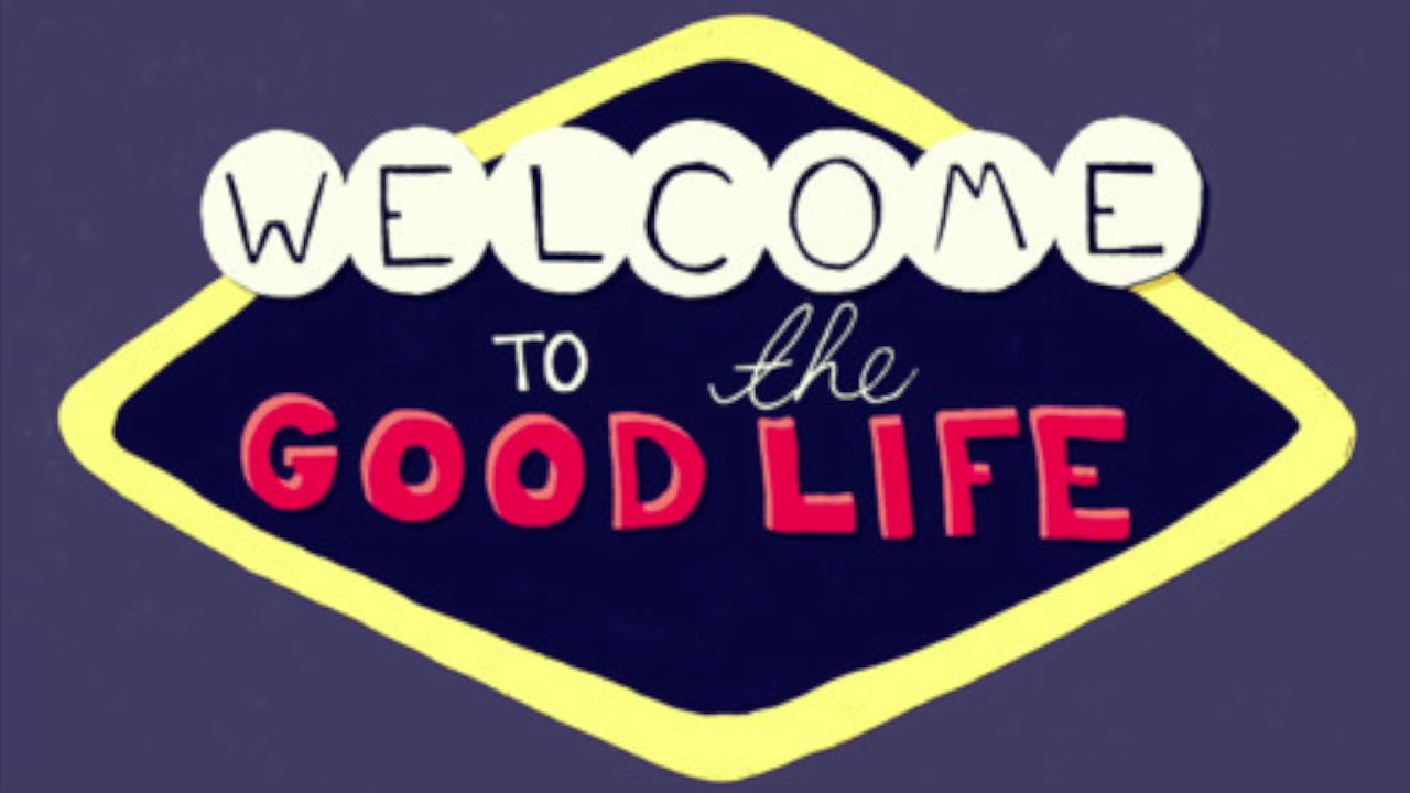 I am living the good life. The good Life. Good Life магазин Калининград фото. Best Life. LFO Life is good album.