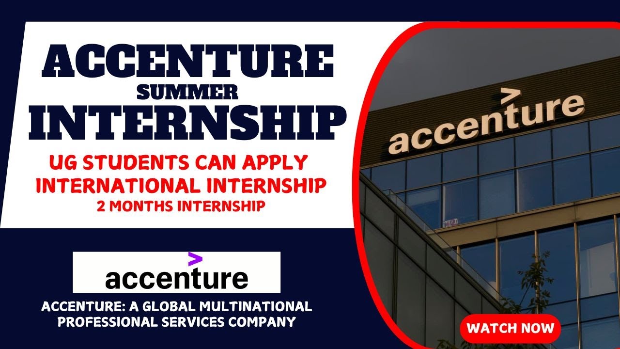 ACCENTURE INTERNSHIP 2025 l UG STUDENTS ELIGIBLE FREE INTERNSHIP # ...