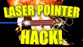 Laser Pointer Hack