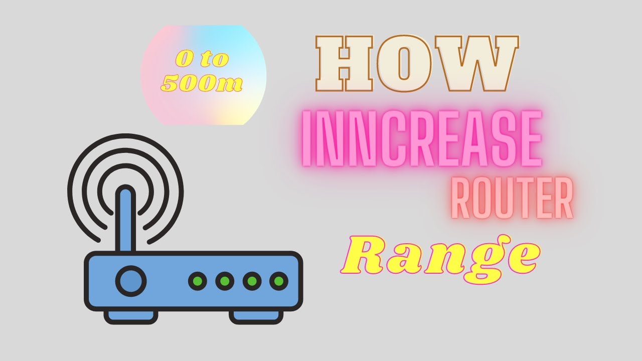 The Usual Router Range Inmeter How to Huawei Router 500 meter Range 💯% - YouTube