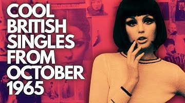 The British Invasion | Cool UK Singles from October 1965