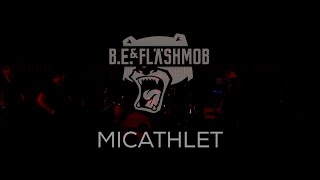 B.E. &amp; FLÄSHMOB - MICATHLET (LIVE) FEAT. NEF &amp; PIPO