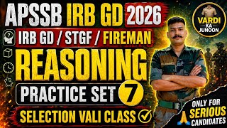👉 APSSB IRB GD 2026 Reasoning 🔥 Practice Set 7 | आज नहीं पढ़े तो पछताओगे!