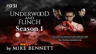 031 | The Underwood and Flinch Saga | Underwood and Michelle