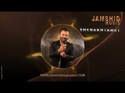 Jamshid - Shenakhtamet