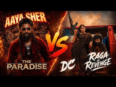 Raga Of Revenge Vs Paradise BGM Mashup | DC X Aaya Sher bgm Remix 