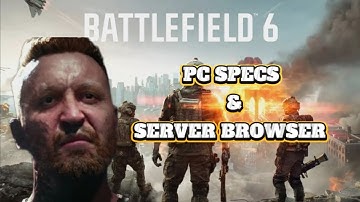 Server Browser and PC Exclusive Features of Battlefield 6