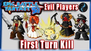 Defeating All Evil Players in First Turn (Epic difficulty) || Epic Battle Fantasy 5