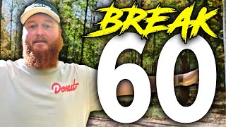 Will Konner's New Mindset Change Disc Golf?! | Break 60 Challenge