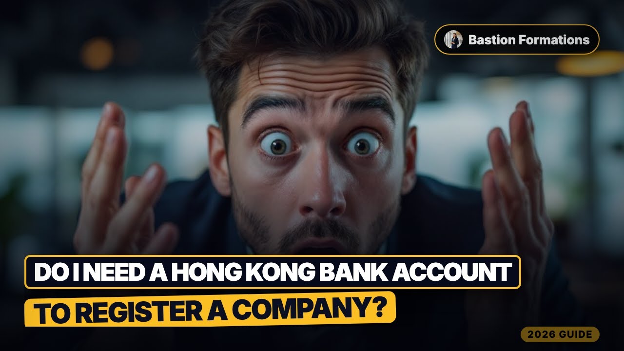 Do I Need a Hong Kong Bank Account to Register a Company? (Not Always)