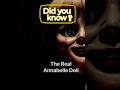 The Real Annabelle doll