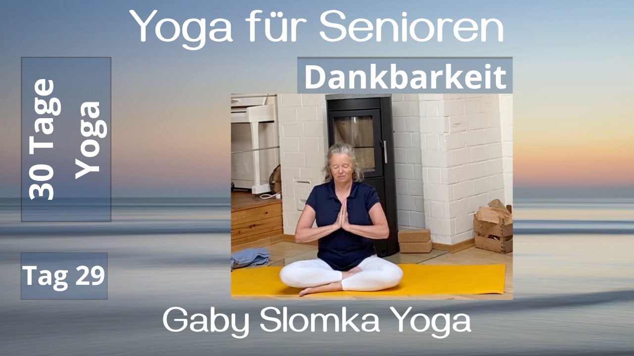 Dankbarkeit spüren – Yoga für deinen Körper & deinen Weg | Gaby Slomka Yoga