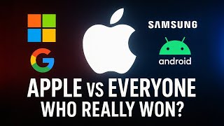 Apple vs Everyone Microsoft, Google, Samsung — Who Really Won