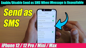 iPhone 12/12 Pro: How to Enable/Disable Send as SMS When iMessage is Unavailable