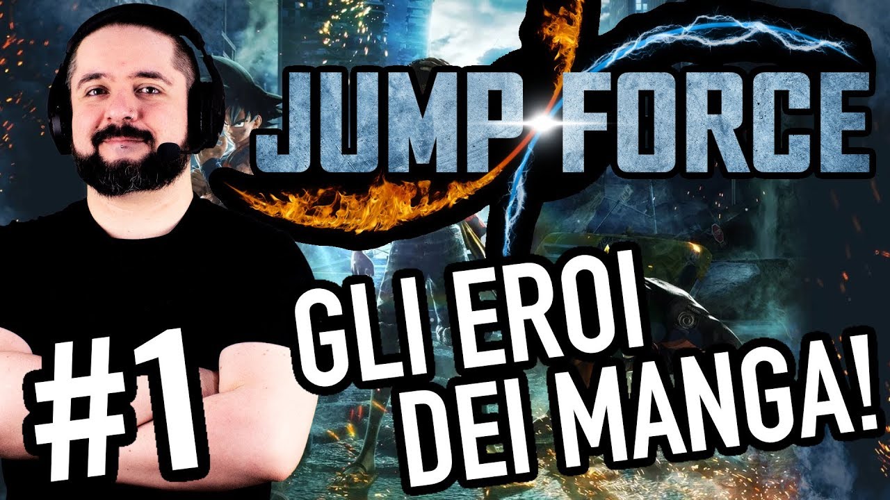GLI EROI DEI MANGA! ▶▶▶ JUMP FORCE (PC) Gameplay ITA (Parte #1) -Walkthrough!