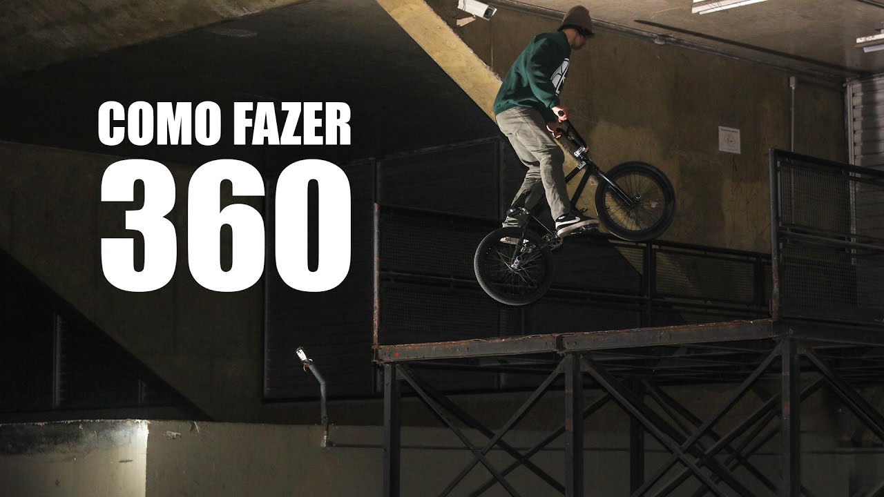 Passa a Base: COMO FAZER 360 DE BMX