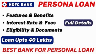 hdfc personal loan interest rates 2023 | hdfc bank personal loan features & eligibility |