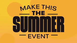 Make This The Summer Event