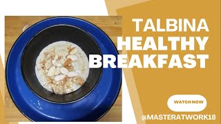 TALBINA | HEALTHY BREAKFAST | KETO DIET