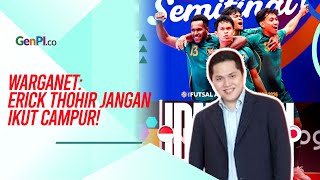 Futsal Indonesia Cetak Sejarah, Warganet Erick Thohir Jangan Ikut Campur
