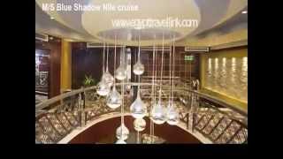 Blue Shadow Nile cruise by www.etltravel.com & www.egypttravellink.com
