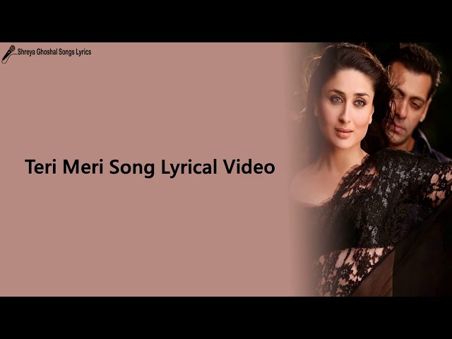 Teri Meri Prem Kahani Song | Lyrical Video | Bodyguard class=