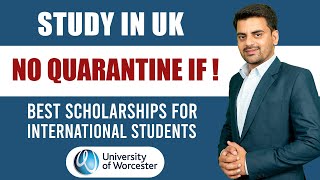 Study In UK : No Quarantine If  | Best Scholarship for International Students |  UK Student Visa 21