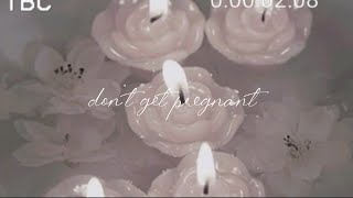 don't get pregnant + get period subliminal 