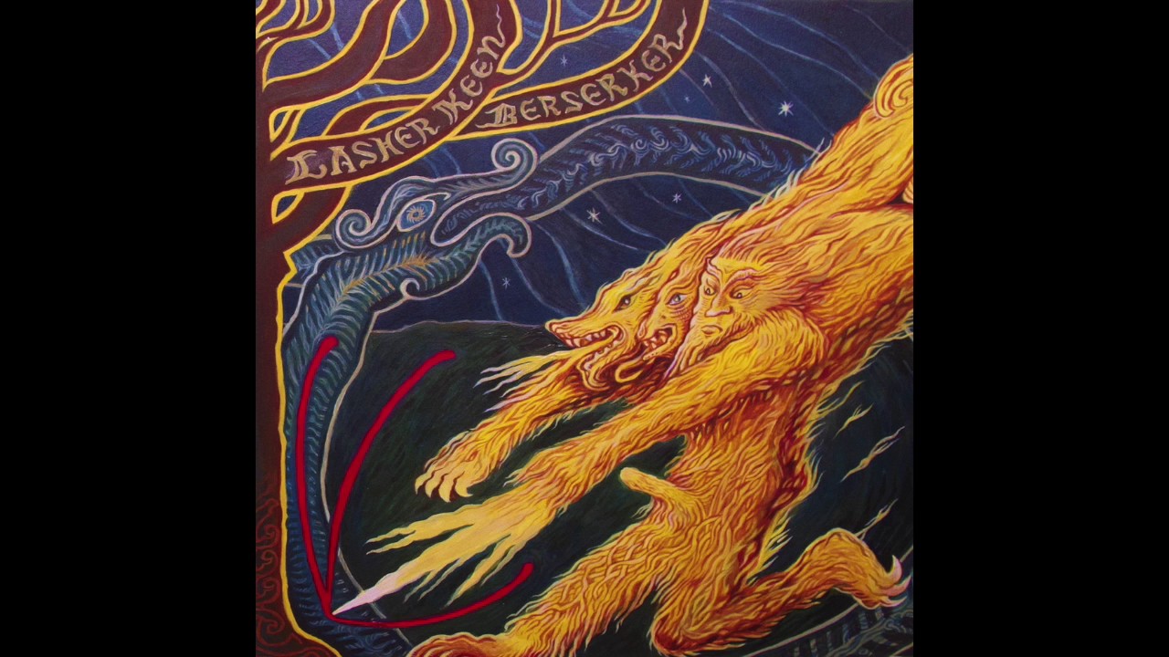 Ancient Chaos, Lasher Keen, Berserker