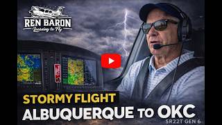 Stormy Flight Across the USA in a Cirrus SR22T Gen 6
