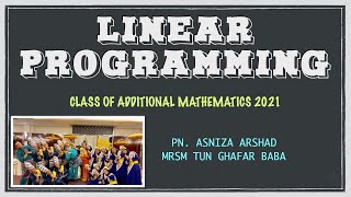 LINEAR PROGRAMMING : Chapter 7 Form 5  2021