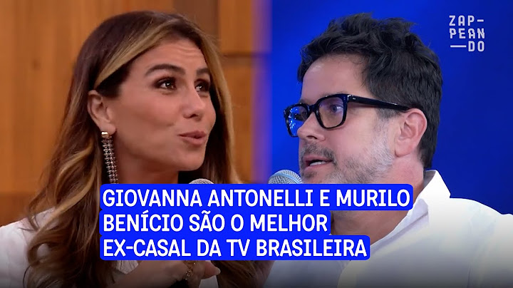Giovanna Antonelli e Murilo Benício são o melhor ex-casal que você já conheceu!