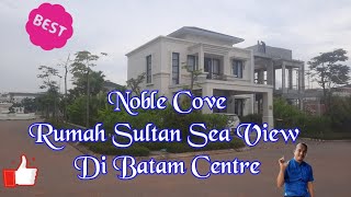Noble Cove Pasir Putih Batam Centre // Big Sell Promo Hunian Mewah Sea View // Syarat cukup KTP