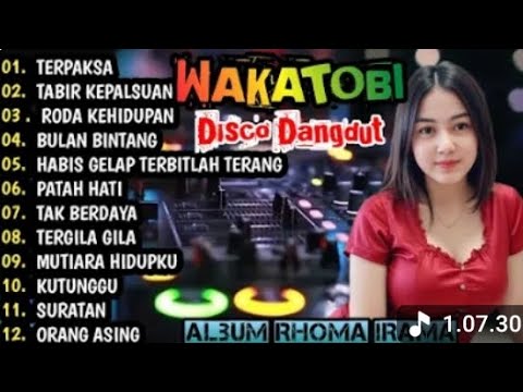 TERPAKSA ALBUM POPULER DISCO DANGDUT REMIX WAKATOBI 2026 FULL ALBUM PALING BANYAK DI PUTAR 