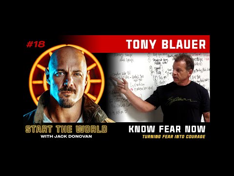 Tony Blauer – "Turning Fear into Courage"