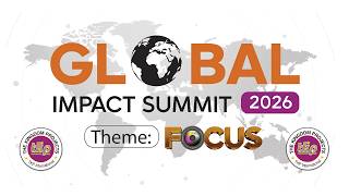 Global Impact Summit 2026 - Focus || Day Two || Session Four