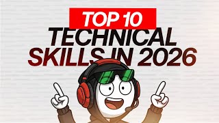 Top 10 Technical Skills GUARANTEED to CHANGE YOUR LIFE in 2026 | High Paying Skills | Tech Jobs