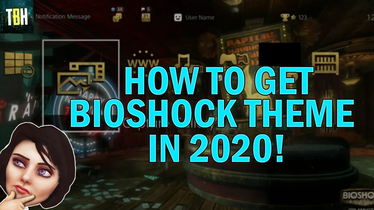 Bioshock How to Get Bioshock The Collection Theme on PS4 in 2020! 