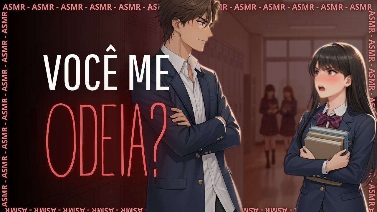 | ASMR | TRANCADA NA ESCOLA COM SEU RIVAL (ENEMY TO LOVERS)