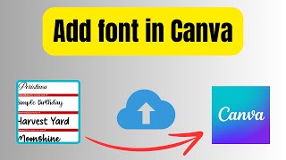 Add Custom Fonts to Canva in 60 Seconds