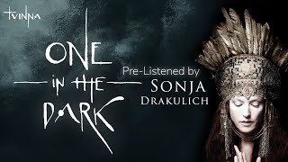 TVINNA l One - In The Dark l Pre-Listening l 3. Sonja Drakulich