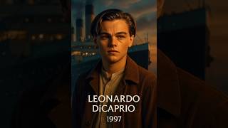 Titanic 97 and Leonardo Di Caprio in Age evolution #movie #titanic #katewinslet #film
