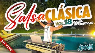 CLASSIC SALSA VOL 18 ❤️🥁 ROMANTIC SALSA MIX | MIXED LIVE BY DJ ADONI