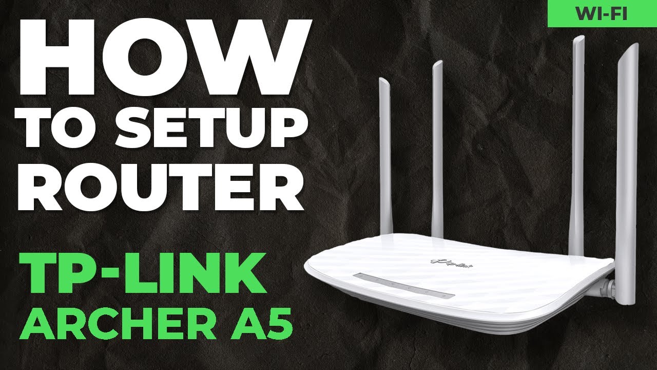 ✓ How to Setup TP-Link Archer A5 