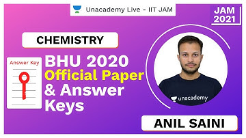 BHU 2020 Official Paper & Answer keys | IIT JAM | Anil | JAM 2021 | Unacademy Live