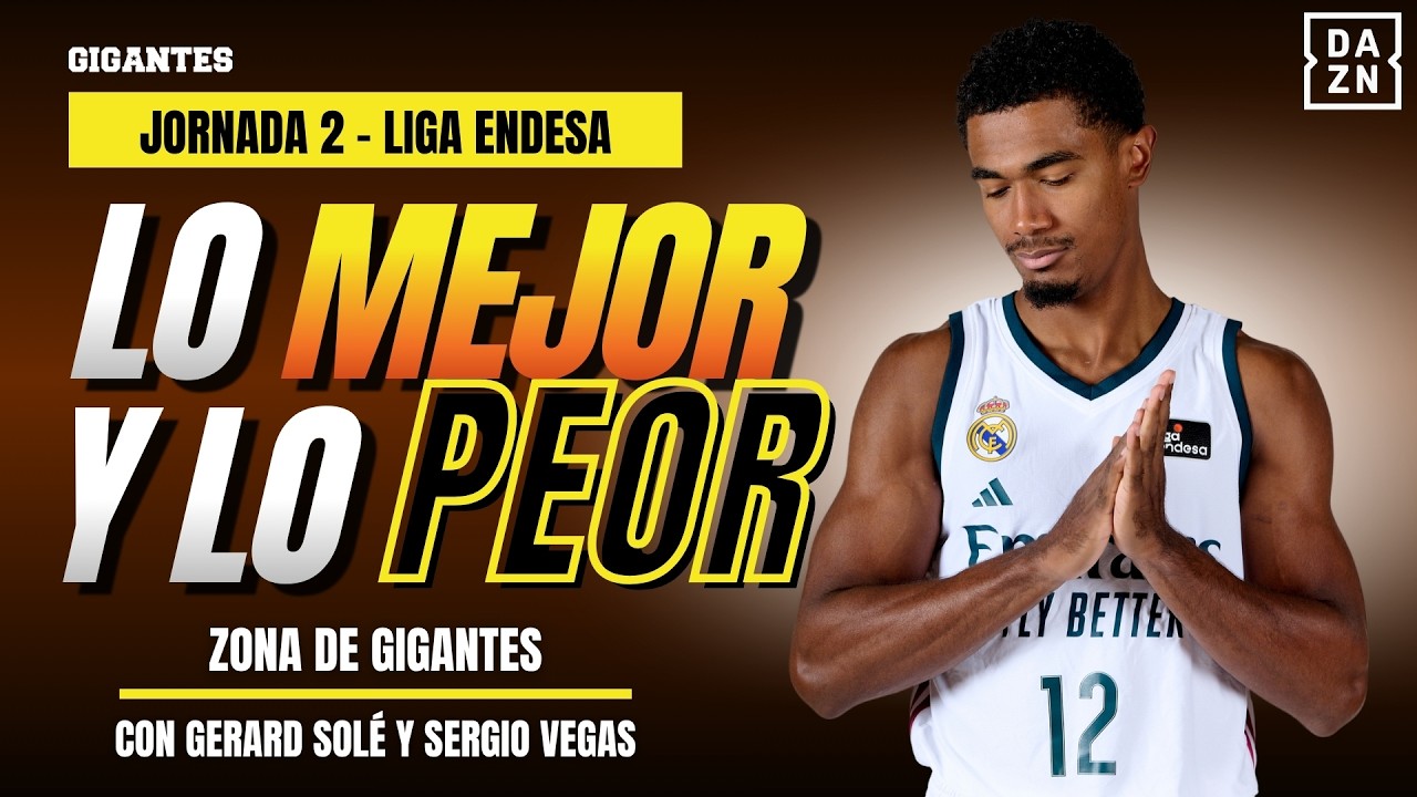 LO MEJOR Y LO PEOR DE LA JORNADA 2 DE LA LIGA ENDESA | ZONA DE GIGANTES