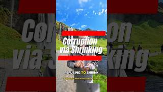 Corruption via Shrinking