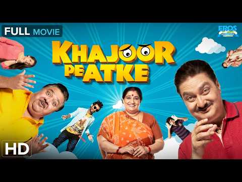 Khajoor Pe Atke | Full Comedy Movie | Manoj Pahwa | Vinay Pathak | Bollywood Family Comedy