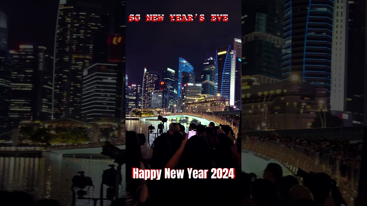 🇸🇬 New Year’s Eve | Welcome 2024 