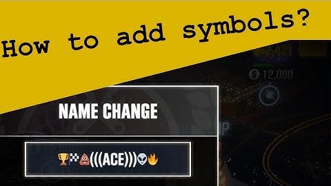CSR2: 3 quick ways to add symbols and style to your in game name
